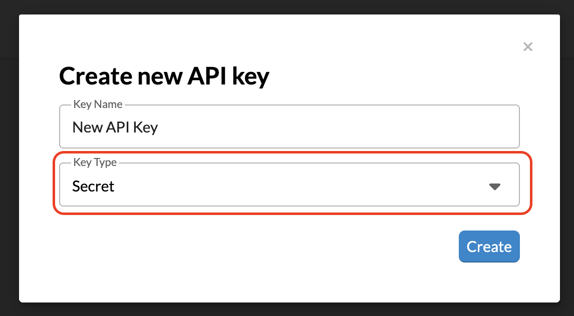 the Create new API key dialog with Key Type set to Secret, outlined