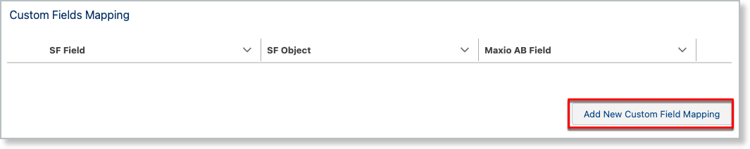 an empty Custom Fields Mapping section with Add New Custom Field Mapping outlined